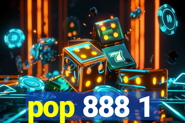 pop 888 1